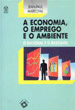 A ECONOMIA, O EMPREGO E O AMBIENTE