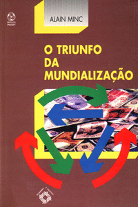 O TRIUNFO DA MUNDIALIZAO