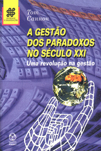 A GEST�O DOS PARADOXOS NO S�CULO XXI