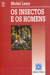 OS INSECTOS E OS HOMENS