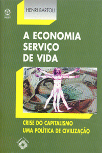 A ECONOMIA, SERVI�O DE VIDA