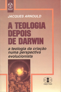 A TEOLOGIA DEPOIS DE DRAWIN