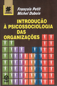 INTRODU��O � PSICOSSOCIOLOGIA DAS ORGANIZA��ES