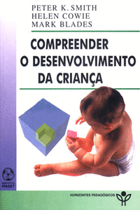 COMPREENDER O DESENVOLVIMENTO DA CRIAN�A
