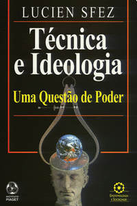 T�CNICA E IDEOLOGIA