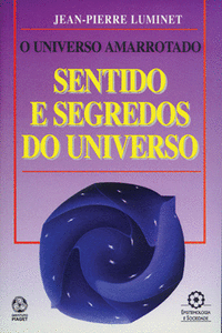 SENTIDOS E SEGREDOS DO UNIVERSO