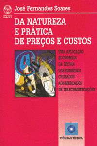 DA NATUREZA E PR�TICA DE PRE�OS E CUSTOS