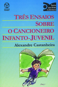 TR�S ENSAIOS SOBRE O CANCIONEIRO INFANTO-JUVENIL