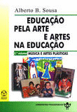 EDUCA��O PELA ARTE E ARTES NA EDUCA��O (VOL. III)