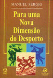 PARA UMA NOVA DIMENSO DO DESPORTO