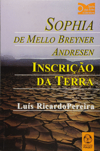 SOPHIA DE MELLO BREYNER ANDRESEN - INSCRI O DA TERRA