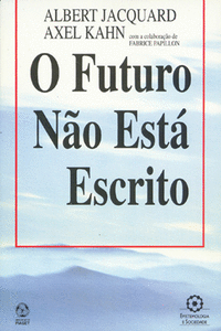 O FUTURO N�O EST� ESCRITO