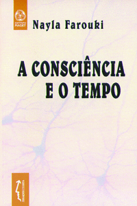 A CONSCI�NCIA E O TEMPO