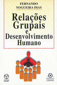RELA��ES GRUPAIS E DESENVOLVIMENTO HUMANO