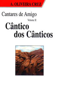 CANTARES DE AMIGO VOL.II / C�NTICO DOS C�NTICOS
