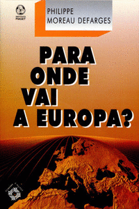 PARA ONDE VAI A EUROPA?
