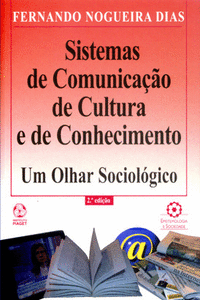 SISTEMAS DE COMUNICA��O DE CULTURA E DE CONHECIMENTO