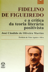 FIDELINO DE FIGUEIREDO E A CRTICA DA TEORIA LITERRIA POSITIVISTA