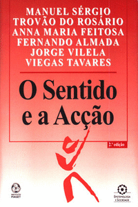 O SENTIDO E A ACAO