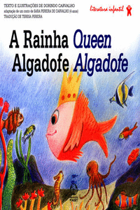 A RAINHA ALGADOFE