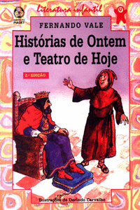 HIST�RIAS DE ONTEM E TEATRO DE HOJE