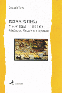 INGLESES EN ESPAA Y PORTUGAL 1480-1515