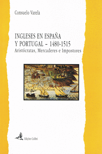 INGLESES EN ESPA�A Y PORTUGAL 1480-1515