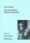 UMA DAS �LTIMAS TARDES DE CARNAVAL - COM�DIA ALEG�RICA EM TR�S ACTOS