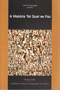 A HIST�RIA TAL QUAL SE FAZ