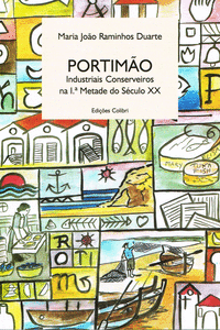 PORTIMOINDUSTRIAIS CONSERVEIROS NA 1. METADE DO SCULO XX