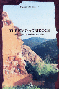 TURISMO AGRIDOCE - VIV�NCIAS DE VIS�O E DIVIS�O