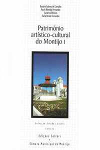 PATRIM�NIO ART�STICO-CULTURAL DO MONTIJO I