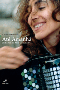 AT� AMANH� - EM LAETOLI NO ALENTEJO NUMA LUA