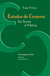 ESTUDOS DE CORPORA. DA TEOR�A � PR�TICA