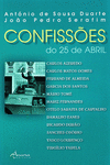 CONFISS�ES DO 25 DE ABRIL