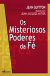 OS MISTERIOSOS PODERES DA F�