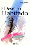 O DESERTO HABITADO (2� EDI.)