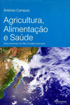 AGRICULTURA, ALIMENTA��O E SA�DE