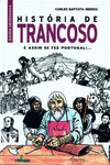 HIST�RIA DE TRANCOSO: E ASSIM SE FEZ PORTUGAL!...