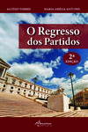 O REGRESSO DOS PARTIDOS (2� ED.)