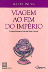 VIAGEM AO FIM DO IMP�RIO