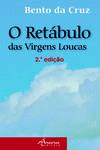 RET�BULO DAS VIRGENS LOUCAS (2� ED.)