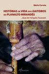HIST�RIAS DE VIDA GAITEIROS DO PLANALTO MIRAND�S