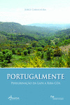PORTUGALMENTE:PEREGRINA�AO DA LAPA A RIBA C�A