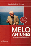 MELO ANTUNES-UMA BIOGRAFIA POL�TICA 2�