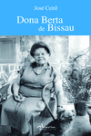 DONA BERTA DE BISSAU 2�. ED.