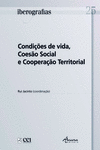 IBEROGRAFIAS 25: CONDI��ES DE VIDA, COES�O SOCIAL