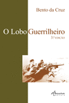 O LOBO GUERRILHEIRO
