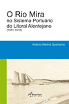 O RIO MIRA NO SISTEMA PORTU�RIO DO LITORAL ALENTEJANO (1851-1918)