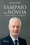SAMPAIO DA N�VOA: EVIDENTEMENTE, A LIBERDADE